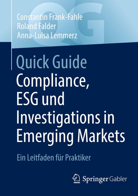 Constantin Frank-Fahle: Quick Guide Compliance, ESG und Investigations in Emerging Markets, Buch