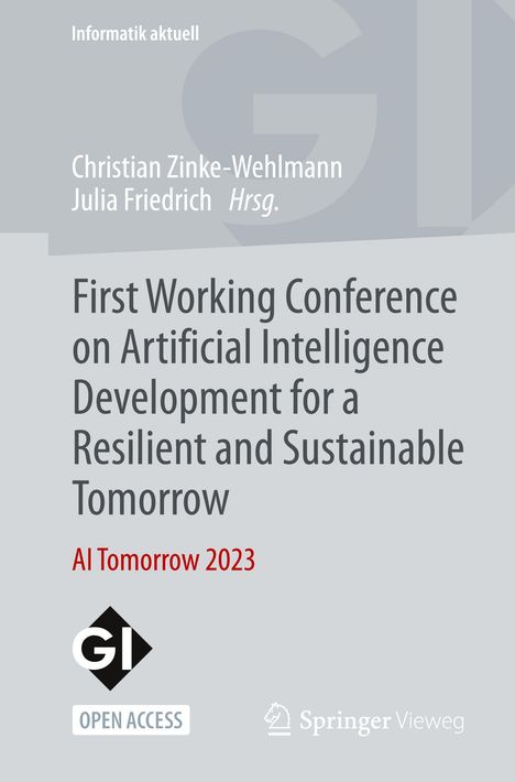 First Working Conference on Artificial Intelligence Development for a Resilient and Sustainable Tomorrow, Buch