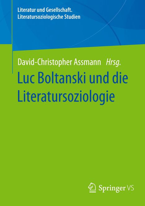 Luc Boltanski und die Literatursoziologie, Buch