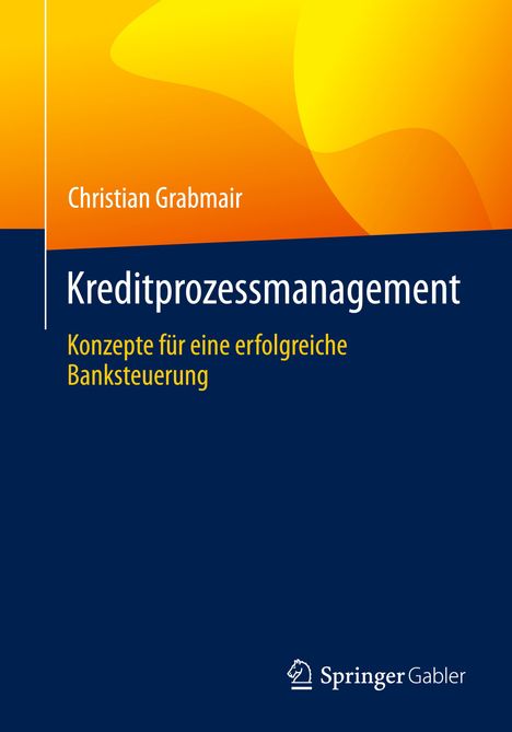 Christian Grabmair: Kreditprozessmanagement, Buch