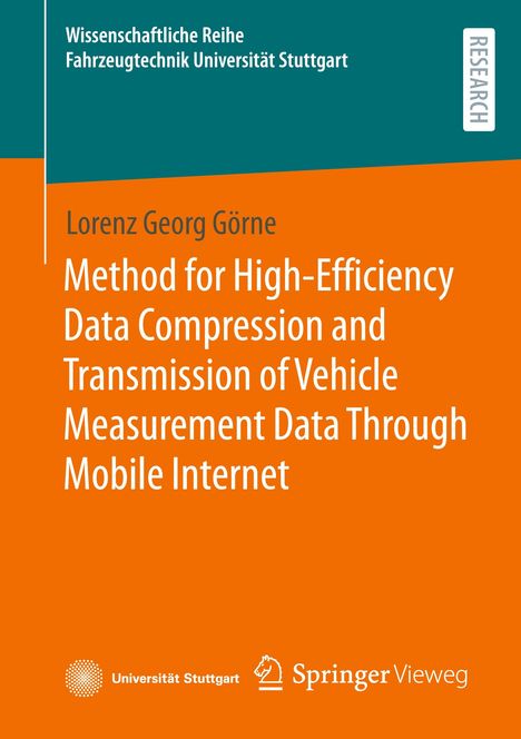 Lorenz Georg Görne: Method for High-Efficiency Data Compression and Transmission of Vehicle Measurement Data Through Mobile Internet, Buch