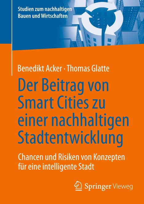 Thomas Glatte: Der Beitrag von Smart Cities zu einer nachhaltigen Stadtentwicklung, Buch