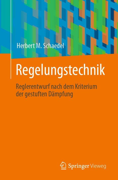 Herbert M. Schaedel: Regelungstechnik, Buch