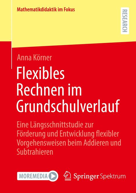 Anna Körner: Flexibles Rechnen im Grundschulverlauf, Buch