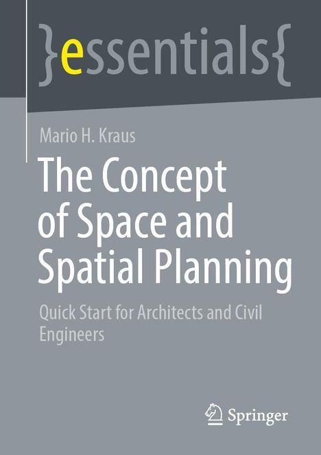 Mario H. Kraus: The Concept of Space and Spatial Planning, Buch