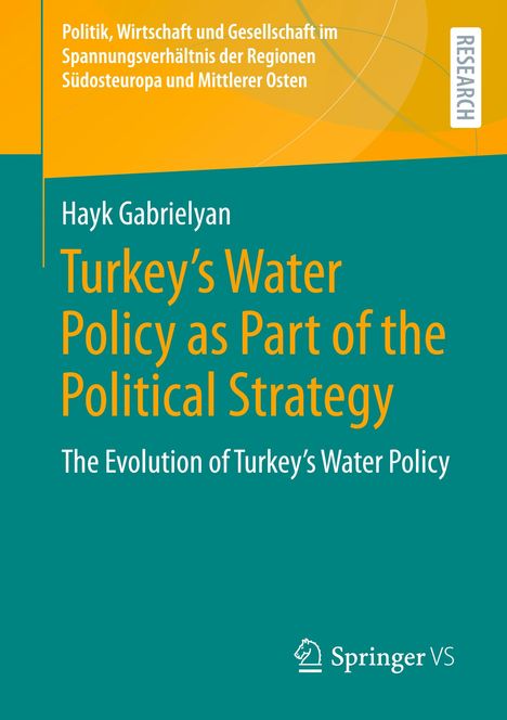 Hayk Gabrielyan: Turkey's Water Policy as Part of the Political Strategy, Buch