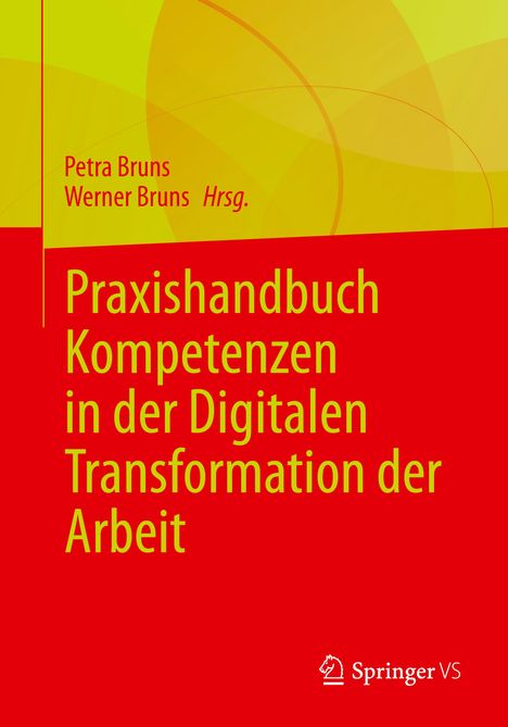 Praxishandbuch Kompetenzen in der Digitalen Transformation, Buch