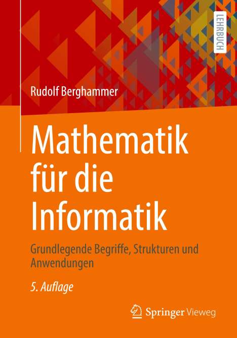 Rudolf Berghammer: Mathematik für die Informatik, Buch