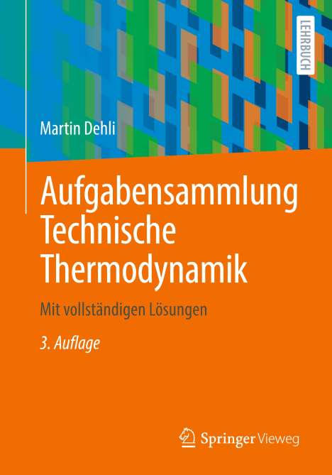 Martin Dehli: Aufgabensammlung Technische Thermodynamik, Buch