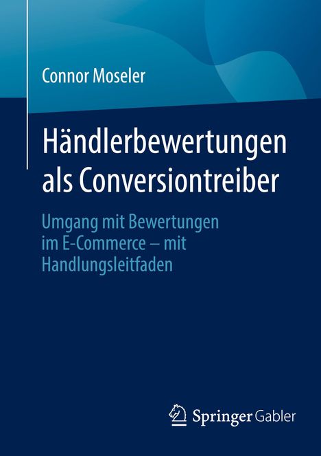 Connor Moseler: Händlerbewertungen als Conversiontreiber, Buch