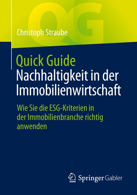 Christoph Straube: Quick Guide Nachhaltigkeit in der Immobilienwirtschaft, Buch