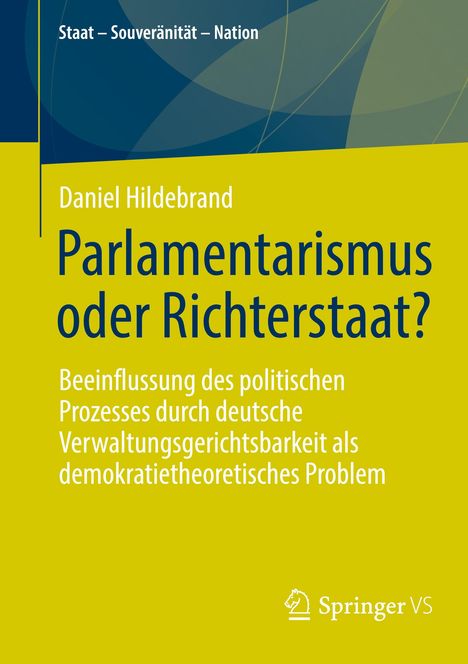 Daniel Hildebrand: Parlamentarismus oder Richterstaat?, Buch