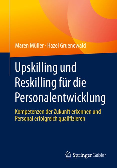 Hazel Gruenewald: Upskilling und Reskilling für die Personalentwicklung, Buch