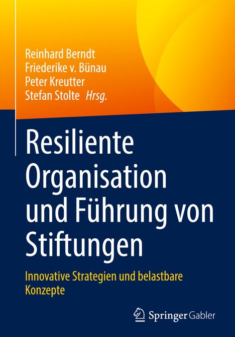 Resiliente Organisation und Führung von Stiftungen, Buch