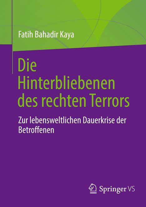 Fatih Bahadir Kaya: Die Hinterbliebenen des rechten Terrors, Buch