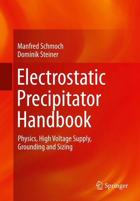 Dominik Steiner: Electrostatic Precipitator Handbook, Buch