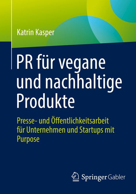 Katrin Kasper: PR für vegane und nachhaltige Produkte, Buch