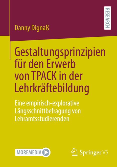 Danny Dignaß: Gestaltungsprinzipien für den Erwerb von TPACK in der Lehrkräftebildung, Buch