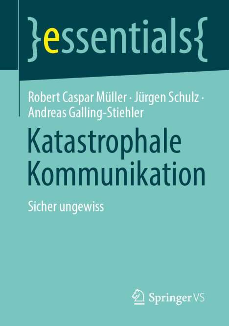 Robert Caspar Müller: Katastrophale Kommunikation, Buch