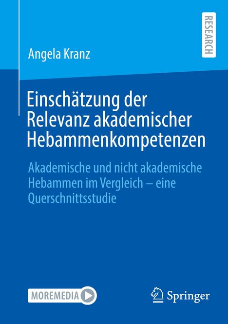 Angela Kranz: Einschätzung der Relevanz akademischer Hebammenkompetenzen, Buch