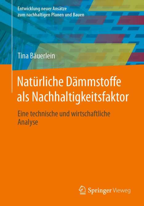 Tina Bäuerlein: Natürliche Dämmstoffe als Nachhaltigkeitsfaktor, Buch