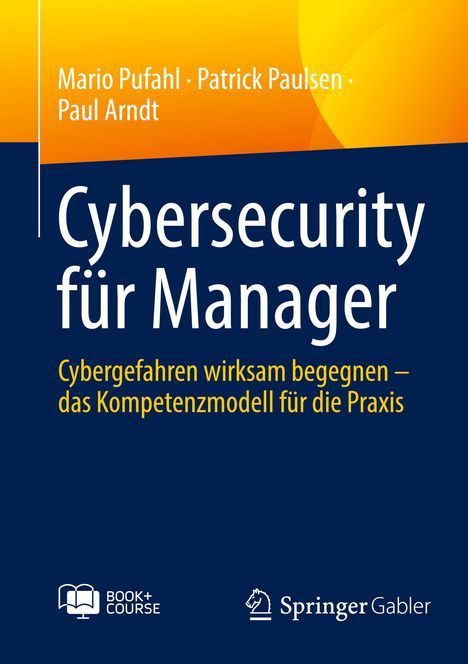 Mario Pufahl: Cybersecurity für Manager, 1 Buch und 1 eBook