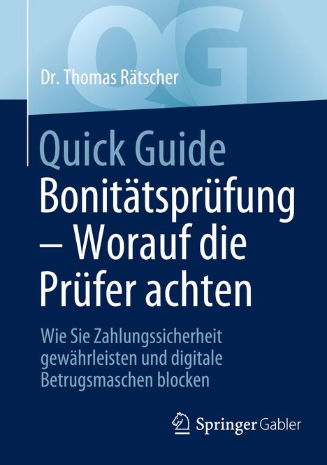 Thomas Rätscher: Quick Guide Bonitätsprüfung ¿ Worauf die Prüfer achten, Buch