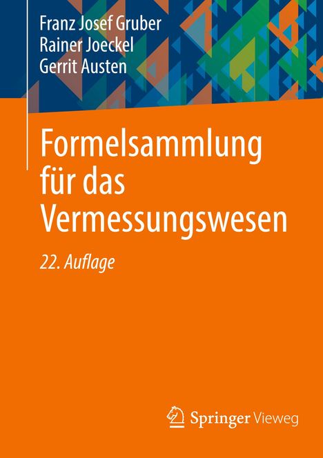 Franz Josef Gruber: Formelsammlung für das Vermessungswesen, Buch