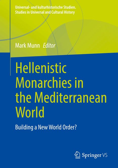 Hellenistic Monarchies in the Mediterranean World, Buch