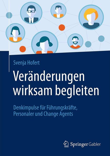 Svenja Hofert: Veränderungen wirksam begleiten, Buch