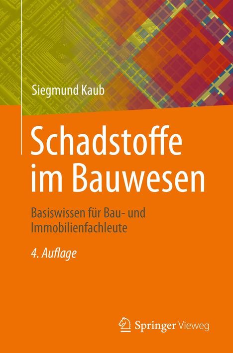 Siegmund Kaub: Schadstoffe im Bauwesen, Buch