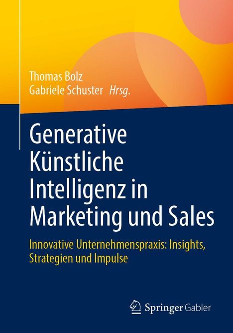 Generative Künstliche Intelligenz in Marketing und Sales, Buch