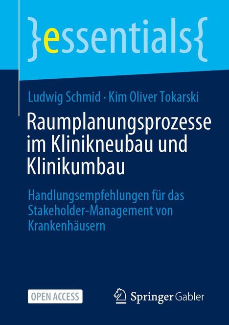 Ludwig Schmid: Raumplanungsprozesse im Klinikneubau und Klinikumbau, Buch