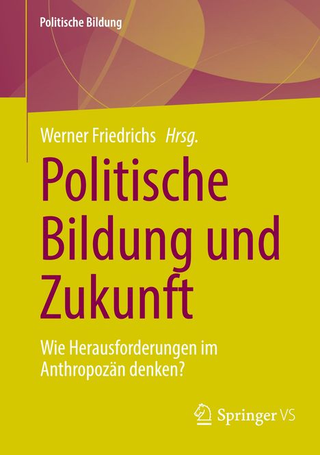 Politische Bildung und Zukunft, Buch