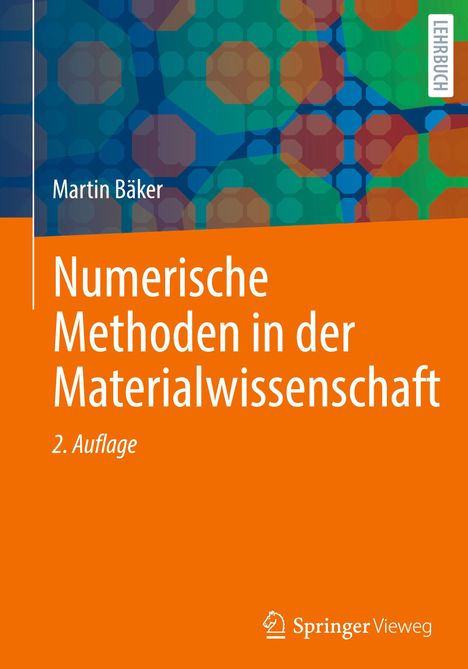 Martin Bäker: Numerische Methoden in der Materialwissenschaft, Buch