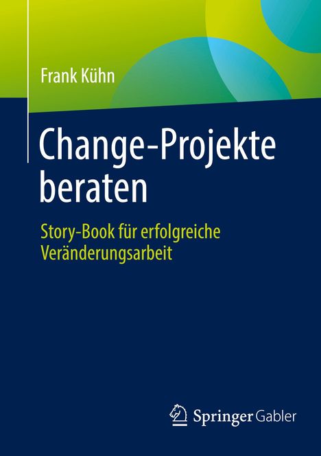 Frank Kühn: Change-Projekte beraten, Buch