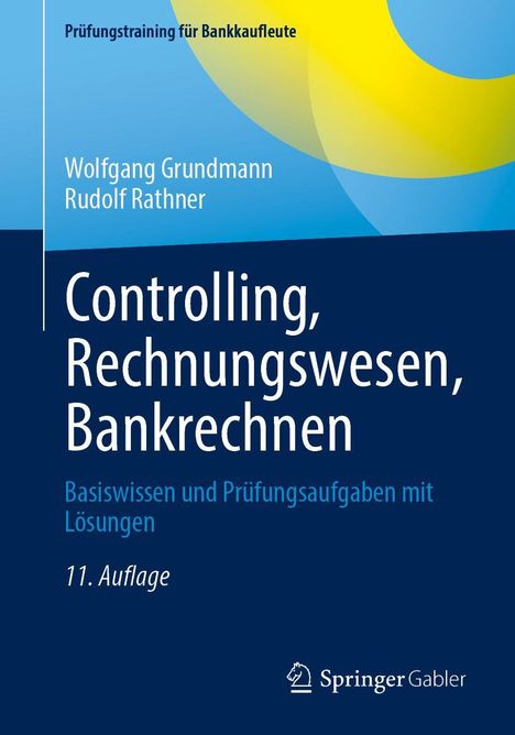 Wolfgang Grundmann: Controlling, Rechnungswesen, Bankrechnen, Buch