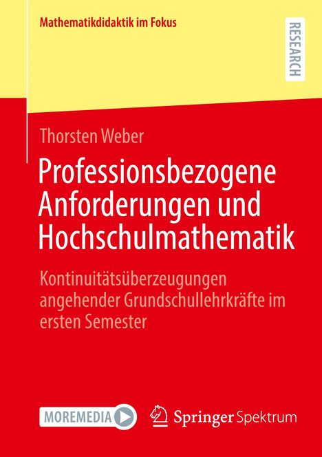 Thorsten Weber: Professionsbezogene Anforderungen und Hochschulmathematik, Buch