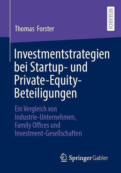 Thomas Forster: Investmentstrategien bei Startup- und Private-Equity-Beteiligungen, Buch