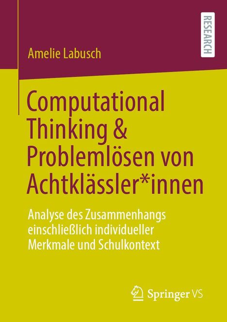 Amelie Labusch: Computational Thinking &amp; Problemlösen von Achtklässler*innen, Buch