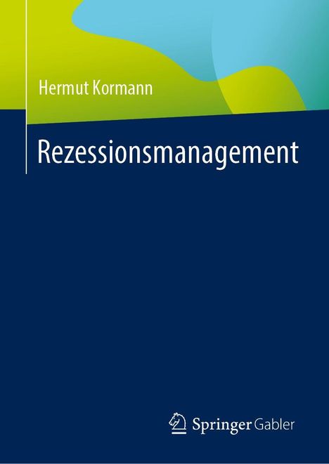 Hermut Kormann: Rezessionsmanagement, Buch