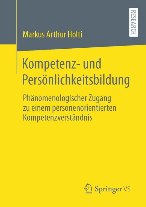 Markus Arthur Holti: Kompetenz- und Persönlichkeitsbildung, Buch