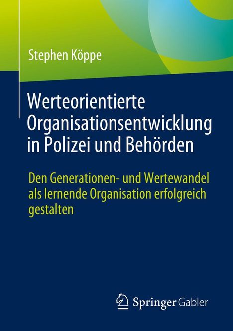 Stephen Köppe: Werteorientierte Organisationsentwicklung in Polizei und Behörden, Buch