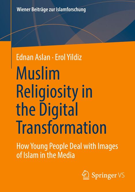 Erol Yildiz: Muslim Religiosity in the Digital Transformation, Buch