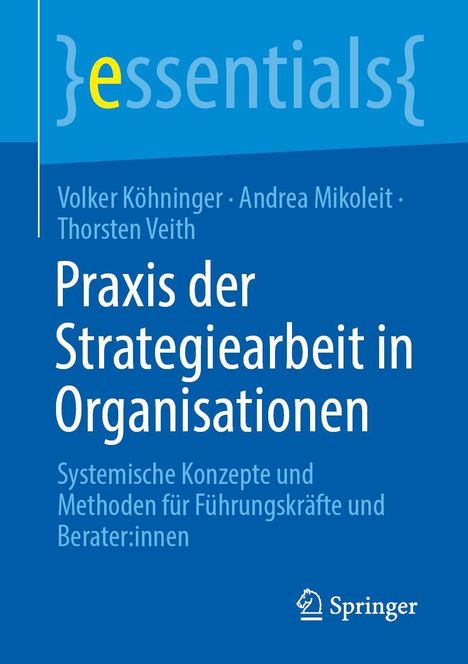 Volker Köhninger: Praxis der Strategiearbeit in Organisationen, Buch