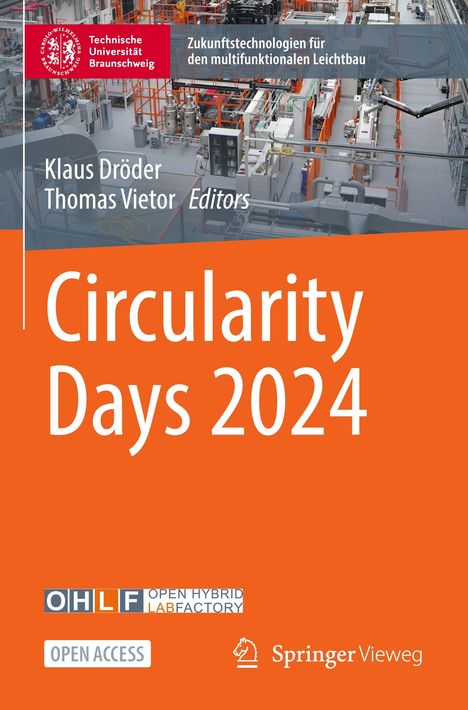 Titel: "Circularity Days 2024". Herausgeber: Klaus Dröder, Thomas Vietor. Oben: Logo der Uni Braunschweig. Untere Logos: OHLF, Springer.