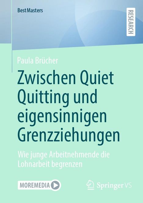 Paula Brücher: Zwischen Quiet Quitting und eigensinnigen Grenzziehungen, Buch