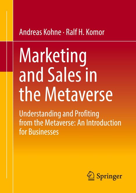 Ralf H. Komor: Marketing and Sales in the Metaverse, Buch