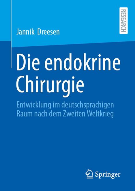 Jannik Dreesen: Die endokrine Chirurgie, Buch