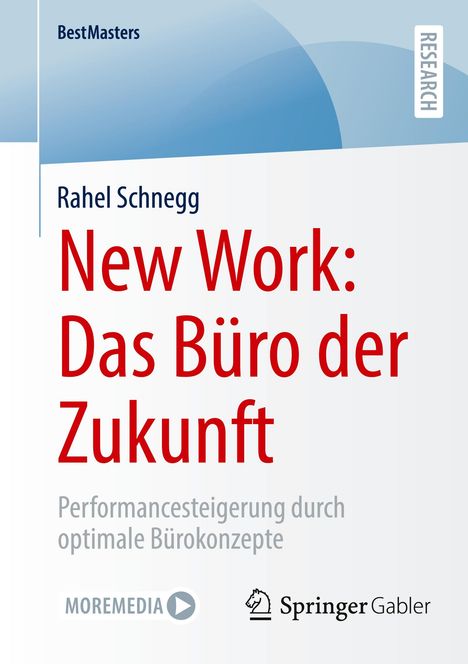 Rahel Schnegg: New Work: Das Büro der Zukunft, Buch